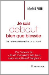 Je suis debout bien que blessée