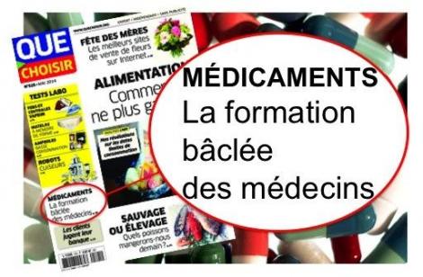 Le numéro de mai du magazine " Que choisir » critique la formation des médecins en matière de...