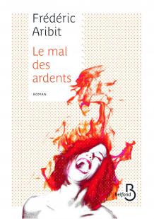 L-Le Mal des ardents